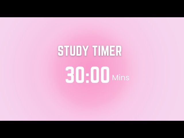 30 Minutes timer.  Half hour pink aura timer. Pomodoro timer/technique for work/ Studies/ Meditation