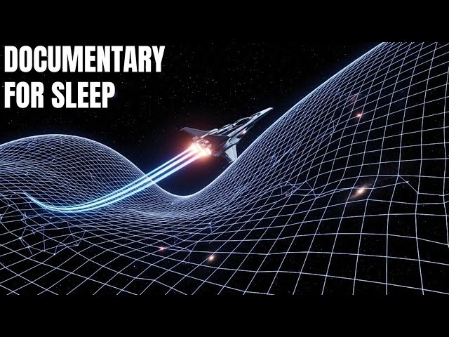 Time Dilation: Why Time Moves Slower on Fast Ships | Documentary For Sleep