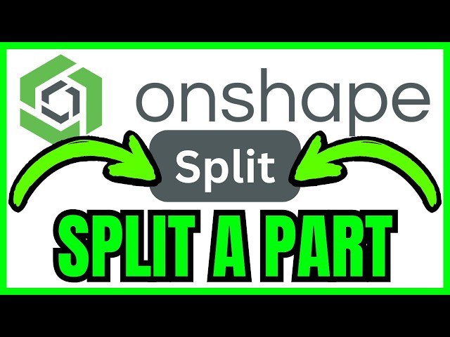 Onshape How To SPLIT A PART (QUICK & EASY) 2026