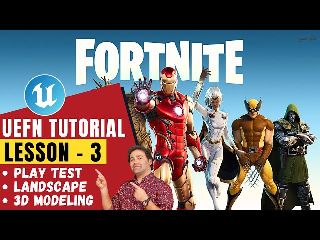Unreal Engine Fortnite Editor (UEFN) Tutorial 3: How to Playtest, Landscape and 3D Modeling