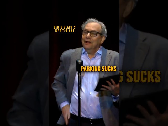Parking Sucks | Lewis Black's Rantcast shorts