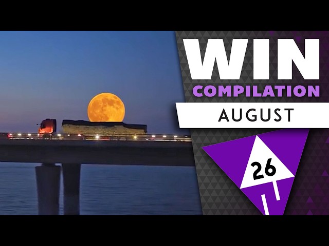 WIN Compilation AUGUST 2026 Edition