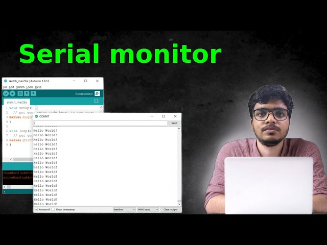 Serial Monitor Tutorial || part - 4 || Arduino for Beginer series