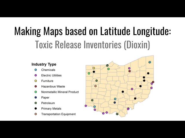 Making Maps based on Latitude Longitude: Toxic Release Inventories (Dioxin)