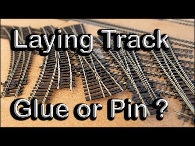 Track Laying Glue or Pin? at Chadwick Model Railway | 38.