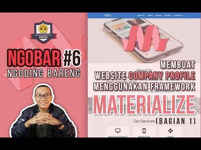 NGOBAR #6 : Membuat Website COMPANY PROFILE menggunakan MATERIALIZE (Bagian 1)