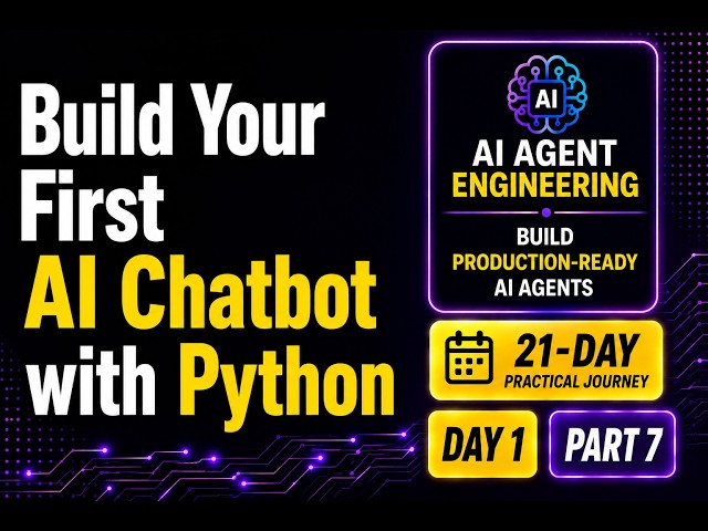 Day 1 – Part 7 (Practical): Build Your First AI Chatbot with Python