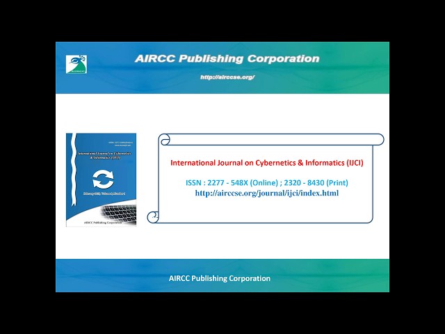 International Journal on Cybernetics & Informatics (IJCI)