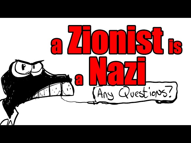 A Zionist Is A Nazi