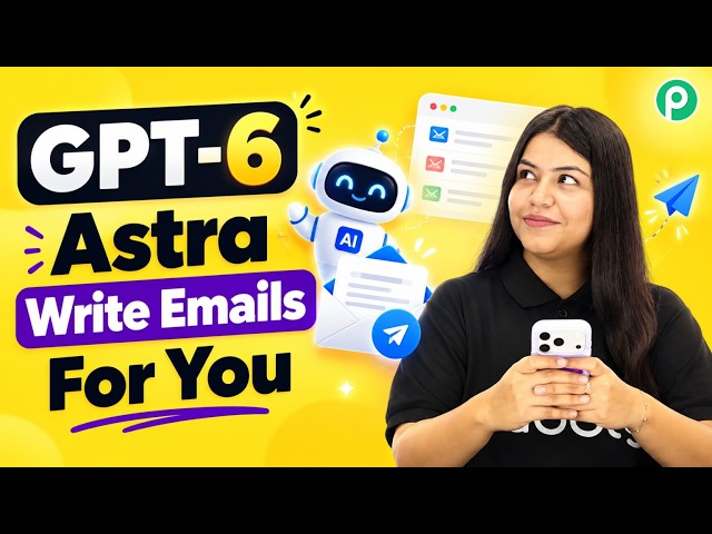 How to Make GPT-6 Astra Write Emails For You | Hindi