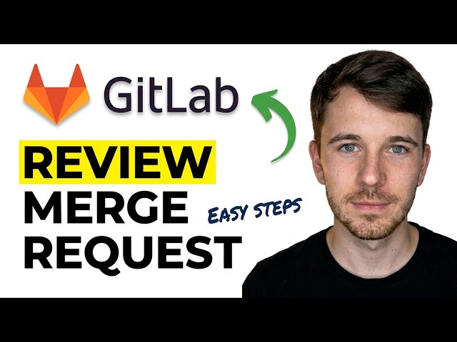 How to Review Merge Request in GitLab 2026 (Easy Steps)