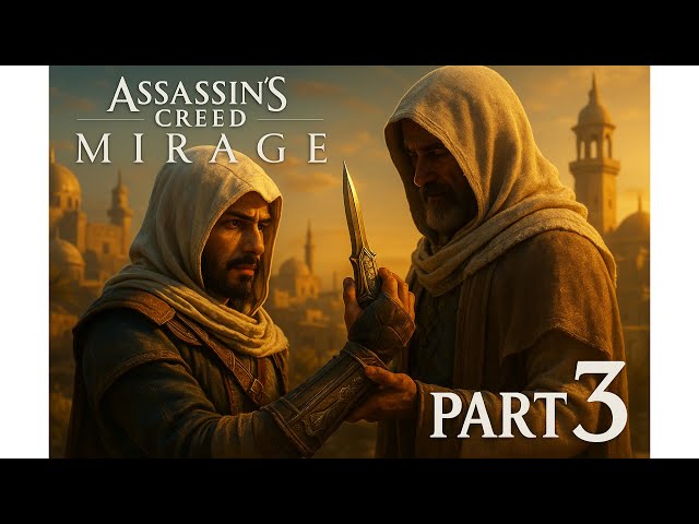 Assassin’s Creed Mirage Part 3 | Hidden Blade Unlocked! | Hindi Gameplay