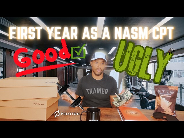FIRST YEAR AS A NASM CPT! The GOOD & The UgLy
