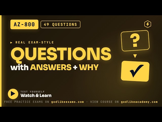 AZ-800 Windows Server Hybrid Administrator – ALL Real Exam Questions FREE (Part 6 of 6)