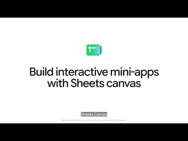 Create interactive mini-apps with Sheets canvas