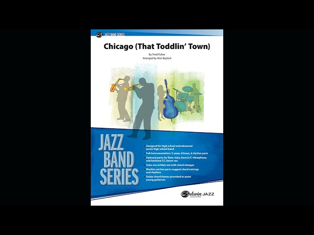 Chicago (That Toddlin’ Town), arr. Alan Baylock – Score & Sound