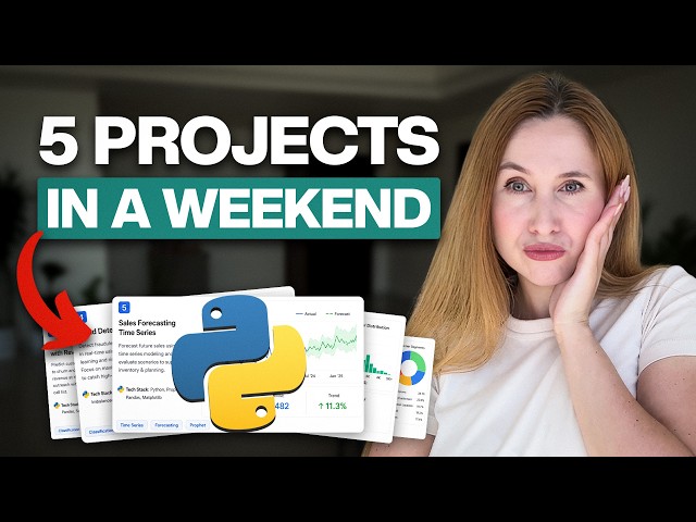 🐍 5 Data Science Projects to Build in 48 HOURS (with Python)