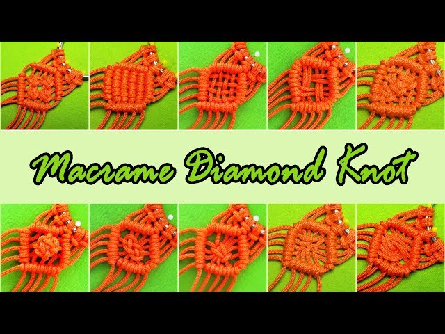 Macrame Diamond tutorial: How to Tie Diamond Pattern with 10 various macraweave Techniques?