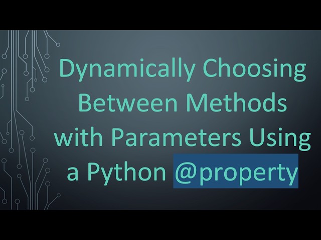 Dynamically Choosing Between Methods with Parameters Using a Python @ property