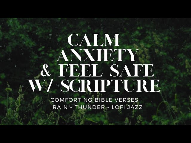 [No Ads] GET SOME REST// Calm Anxiety | Bible Verses | lofi-Jazz | Rain | Thunder #asmr