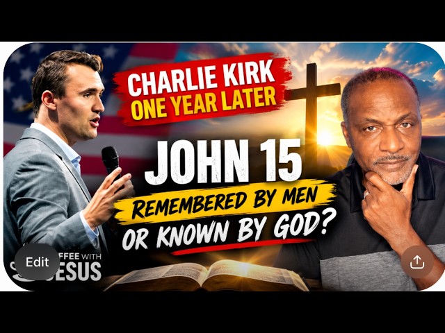 Was Charlie Kirk Known by God or Remembered by People?
