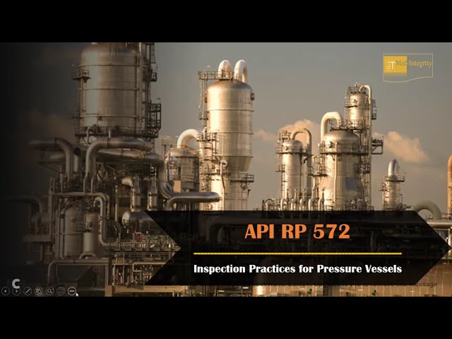 Inspection Practices for Pressure Vessels | API RP 572