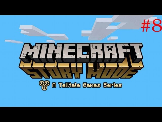 BeneeQ - Minecraft: Story Mode #8