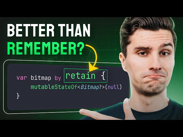 The New Retain API in Jetpack Compose - Everything You Need to Know