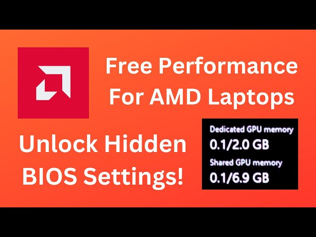 Unlock Hidden BIOS Settings! - SmokelessUMAF Guide for AMD Laptops