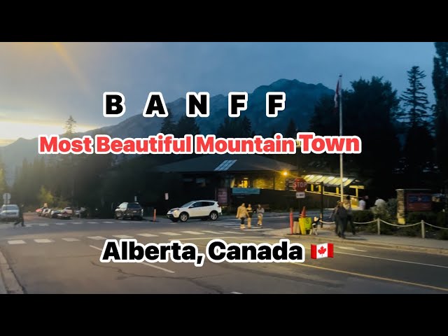 Banff | The Most Beautiful Mountain Town In The World | Banff National Park | Alberta, Canada 🇨🇦 