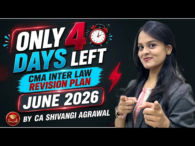 CMA Inter Law Exam: The Ultimate 4-Day Revision Strategy!