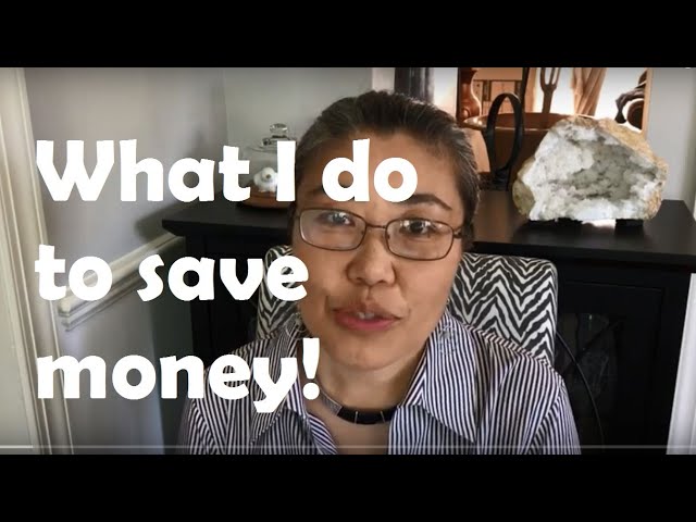 What I do to save money