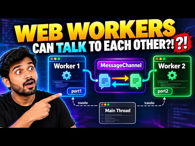 Web Workers Can Talk to Each Other?! 🤯 | Worker-to-Worker Communication