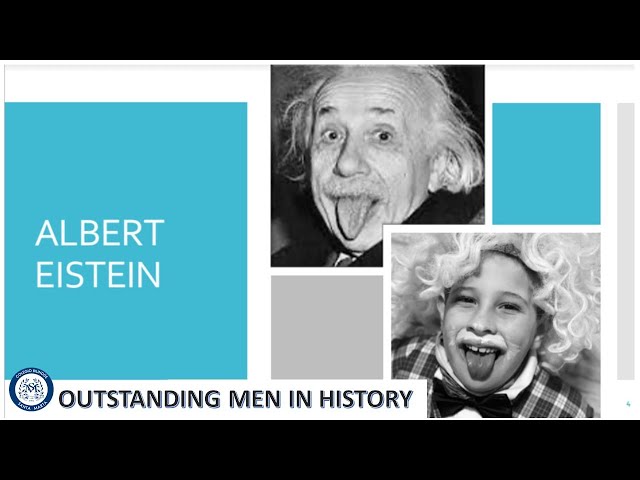 A TRIBUTE TO OUTSTANDING MEN- Albert Einstein
