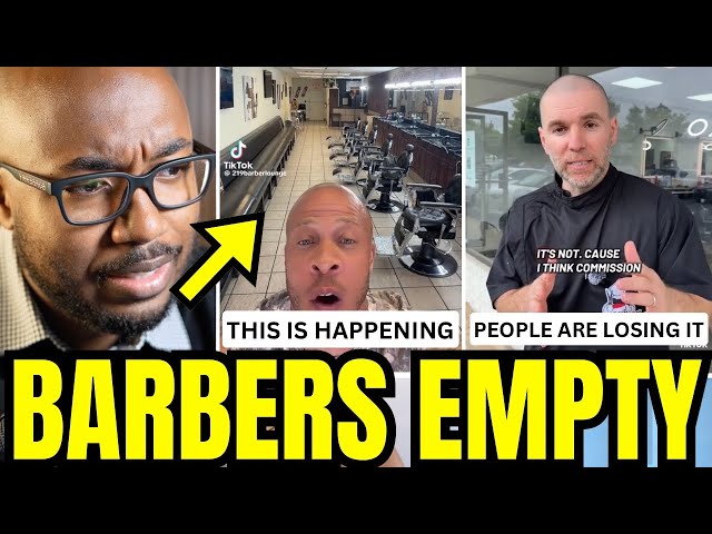 Barbershops Are Empty EVERYWHERE — Here’s Why