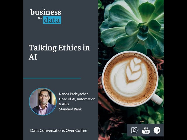 Business of Data | Data Conversations Over Coffee with Nanda Padayachee
