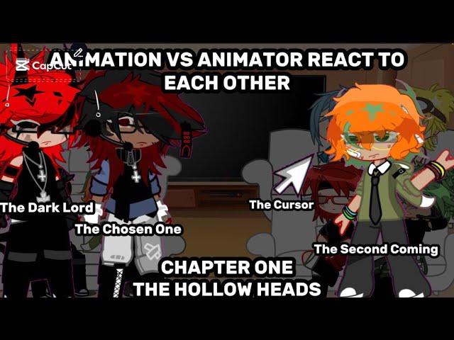 Animation vs Animator React To Each other!!//Chapter One: The Second Coming//Not original//