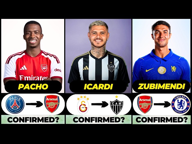 🚨 NEW CONFIRMED TRANSFERS & RUMOURS! 🚨🔥 ft. Icardi, James Pacho, Zubimendi... etc