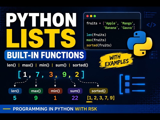 Python List- Built-in functions explained with demonstration programs