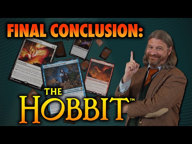 Final Conclusion: The Hobbit | A Magic: The Gathering Review