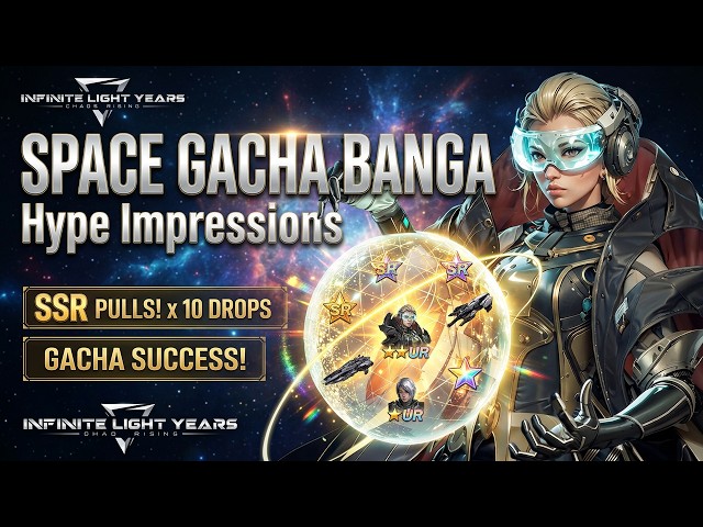 Infinite Light Years - Hype Impressions/Space Gacha Banga