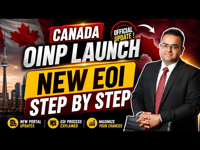 OINP New EOI Step by Step - New Program Launched! Canada Immigration News Latest IRCC Updates