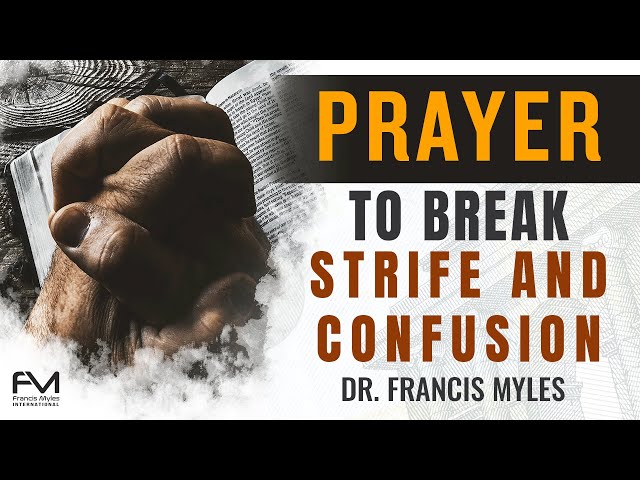 Prayer to Overthrow the Evil Altar of Strife & Confusion