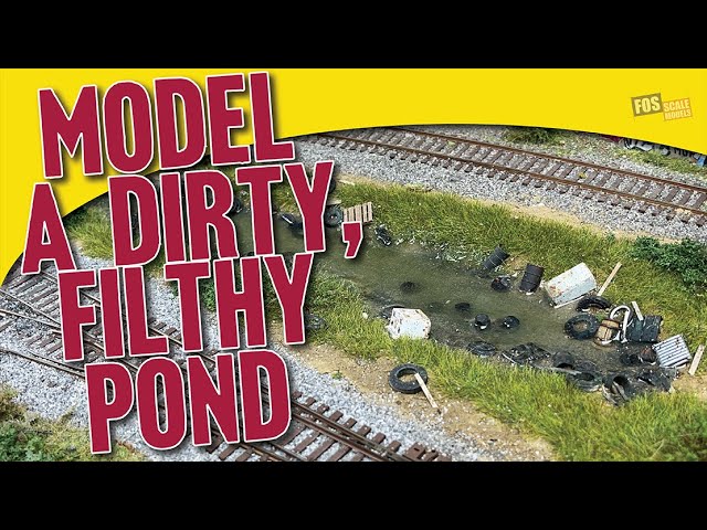 Making Polluted, Realistic Water in HO Scale