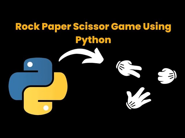 “Rock-Paper-Scissors Game in Python | Python Mini Project for Beginners 🐍🎮”
