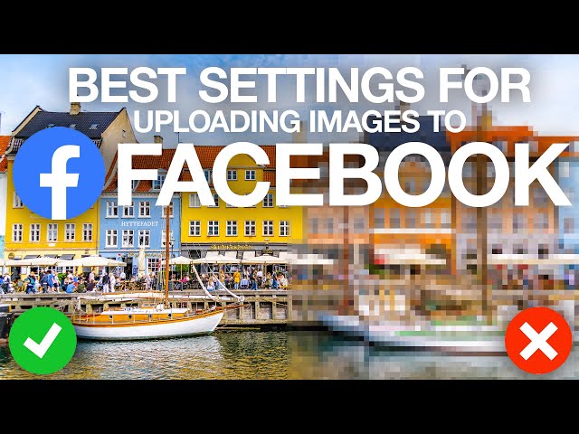 The BEST Settings for Uploading Photos to Facebook 2020 - Recommended Photoshop Export Settings