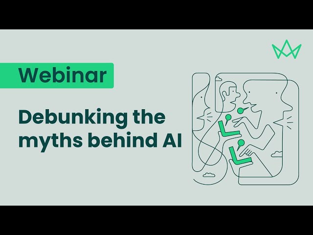 Debunking the myths behind AI
