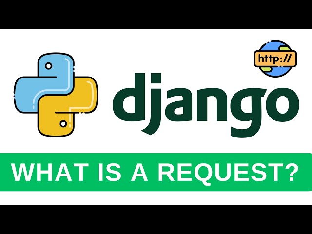 HTTP Request and Response - Python Django Tutorial 2