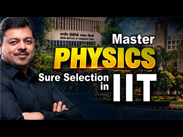Master Physics for Sure IIT Selection