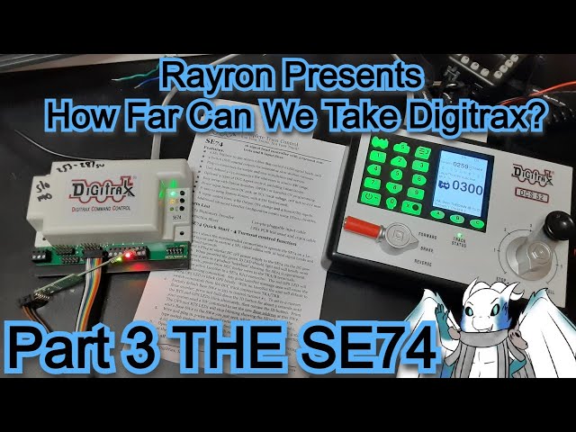 How Far Can We Take Digitrax (3): So it begins, The SE74 , Lets Figure this out. Basic Programming